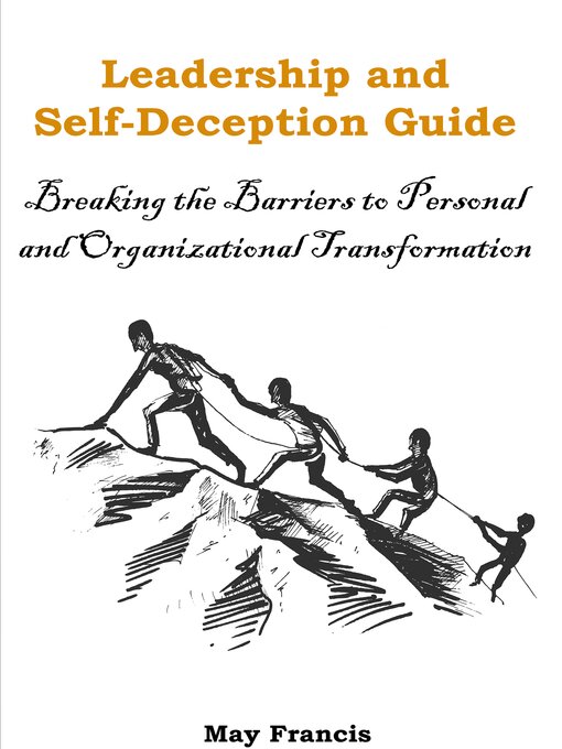 Title details for Leadership and Self-Deception by May Francis - Wait list
